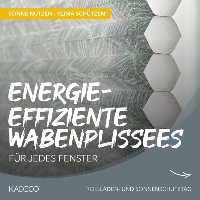 zu sehen ist ein Wabenplissee mit der Beschriftung "Energie - Effiziente Wabenplissees von dem Hersteller Kadeco